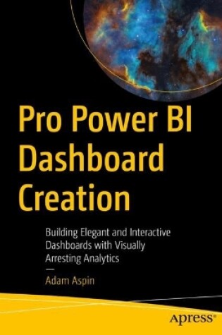 Cover of Pro Power BI Dashboard Creation