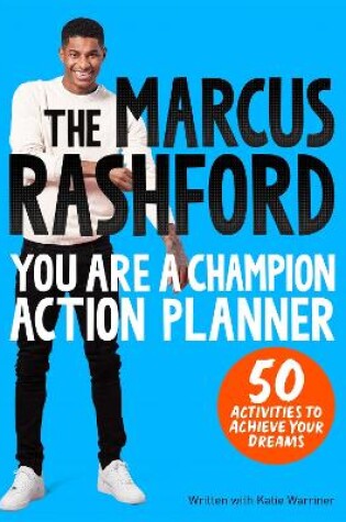 Cover of The Marcus Rashford You Are a Champion Action Planner