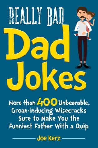 Cover of Really Bad Dad Jokes