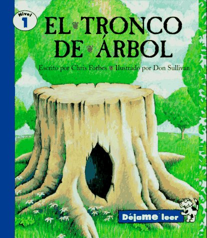 Book cover for The Tree Stump, Spanish, El Tronco de Arbol, Let Me Read Series, Trade Binding