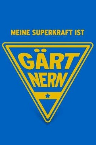 Cover of Meine Superkraft ist Gärtnern