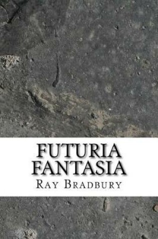 Cover of Futuria Fantasia