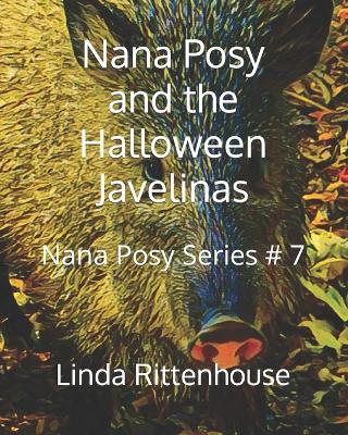 Book cover for Nana Posy and the Halloween Javelinas