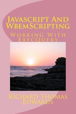 Book cover for Javascript And WbemScripting