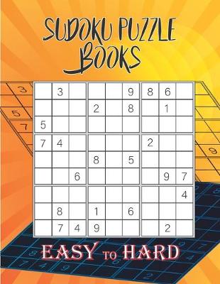 Cover of Sudoku Puzzle Books Easy To Hard