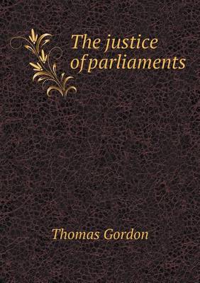 Book cover for The justice of parliaments