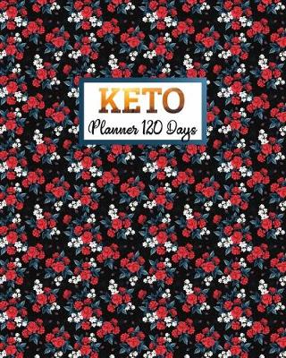 Book cover for Keto Planner 120 Day