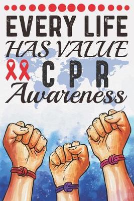 Book cover for Every Life Has Value CPR Awareness