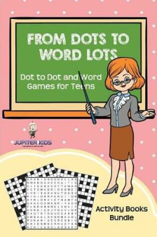 Cover of From Dots to Word Lots