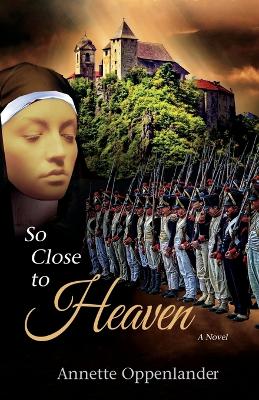 Book cover for So Close to Heaven