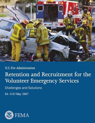 Book cover for Retention and Recruitment for the Volunteer Emergency Services