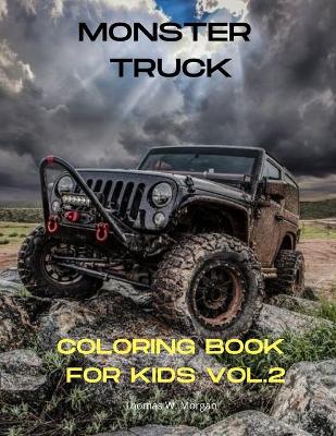 Book cover for Monster Truck Coloring Book for Kids vol.2