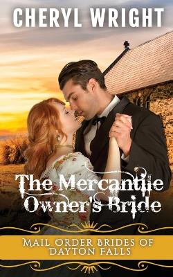 Book cover for The Mercantile Owner's Bride