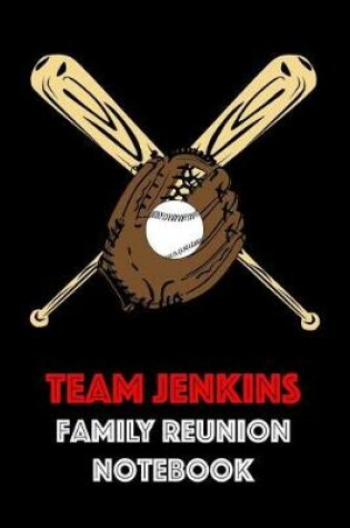 Cover of Team Jenkins Family Reunion Notebook