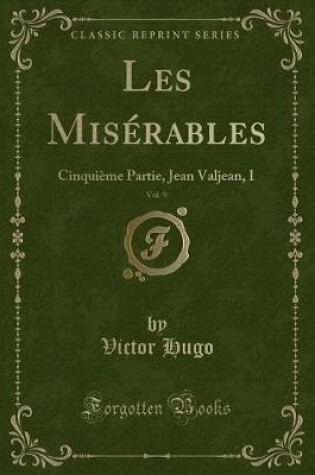 Cover of Les Misérables, Vol. 9