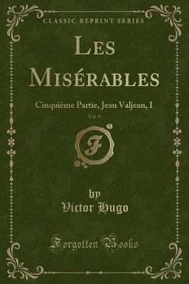 Book cover for Les Misérables, Vol. 9