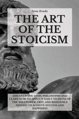 Book cover for The Art Of The Stoicism