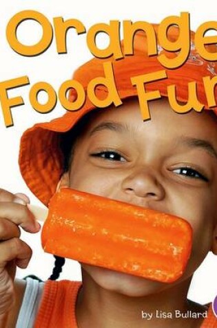 Cover of Orange Food Fun