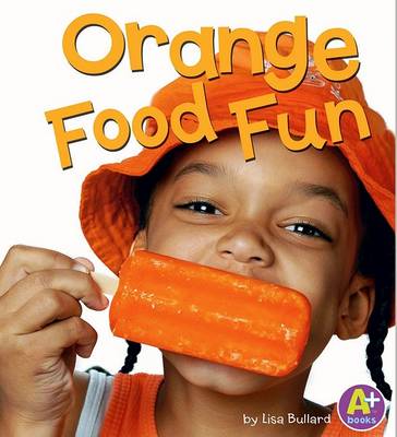 Book cover for Orange Food Fun