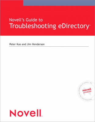 Book cover for Novell's Guide to Troubleshooting eDirectory