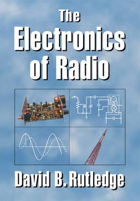 Book cover for The Electronics of Radio