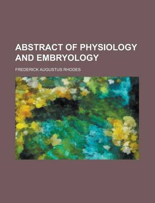 Book cover for Abstract of Physiology and Embryology