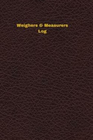 Cover of Weighers & Measurers Log