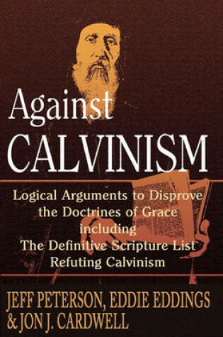 Cover of Against Calvinism