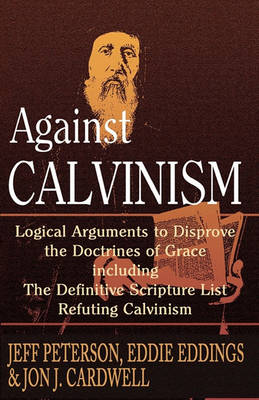 Book cover for Against Calvinism