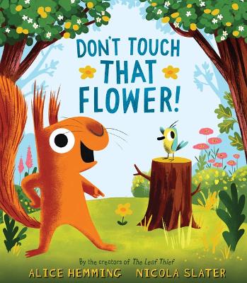 Book cover for Don't Touch That Flower!