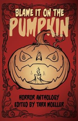 Book cover for Blame it on the Pumpkin