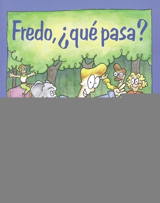 Cover of Español para ti Level 5, Reader: Fredo, ?que pasa?