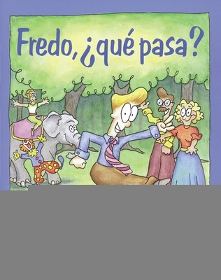 Cover of Español para ti Level 5, Reader: Fredo, ?que pasa?