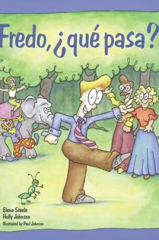 Cover of Español para ti Level 5, Reader: Fredo, ?que pasa?