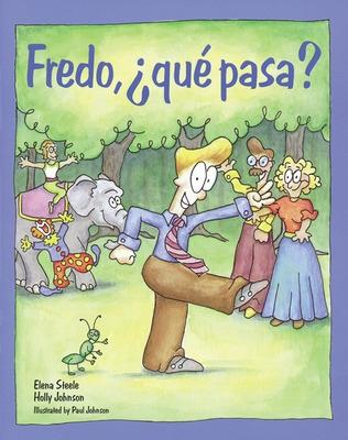 Book cover for Español para ti Level 5, Reader: Fredo, ?que pasa?