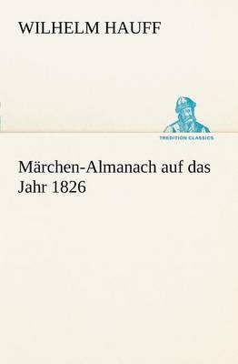 Book cover for Marchen-Almanach Auf Das Jahr 1826