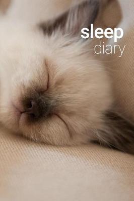 Book cover for Sleep Diary Sleepy Siamese Kitten