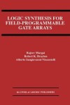 Book cover for Logic Synthesis for Field-Programmable Gate Arrays