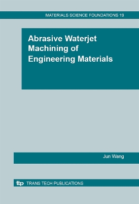 Cover of Abrasive Waterjet Machining of Engineering Materials