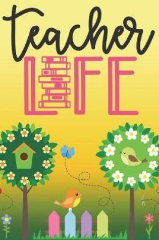 Cover of Teacher Life
