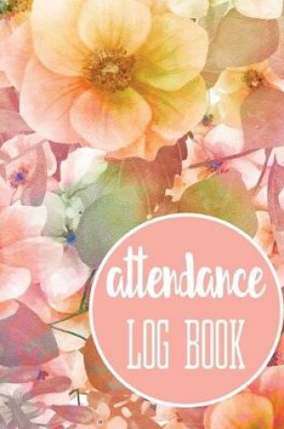 Cover of Attendance Log Book