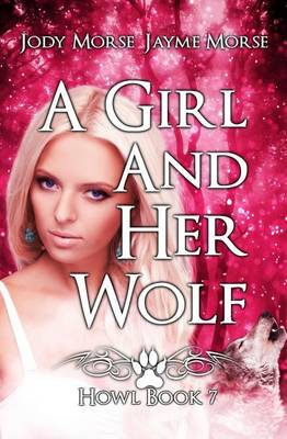 Book cover for A Girl and Her Wolf