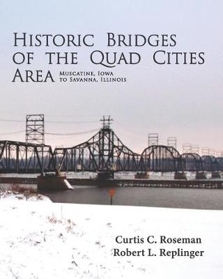 Book cover for Historic Bridges of the Quad Cities Area