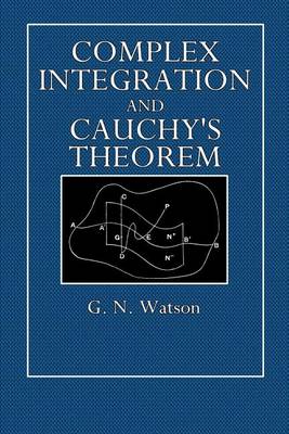 Cover of Complex Integration and Cauchys Theorem