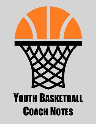 Book cover for Youth Basketball Coach Notes