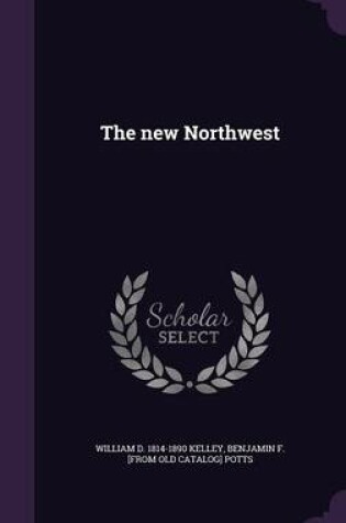 Cover of The New Northwest