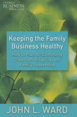 Cover of Keeping the Family Business Healthy