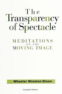 Cover of The Transparency of Spectacle