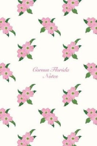 Cover of Cornus Florida Notes