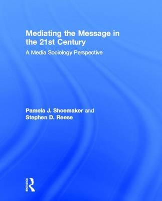 Book cover for Mediating the Message, 3rd Edition: A Media Sociology Perspective